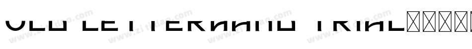 Old Letterhand TRIAL字体转换